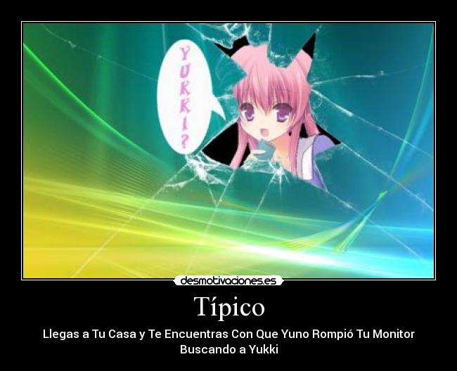 carteles yuno mirai nikki desmotivaciones