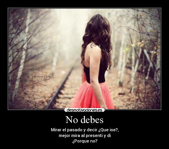 No debes -