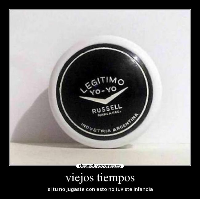 viejos tiempos - si tu no jugaste con esto no tuviste infancia