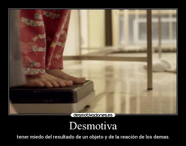 carteles miedo desmotivaciones