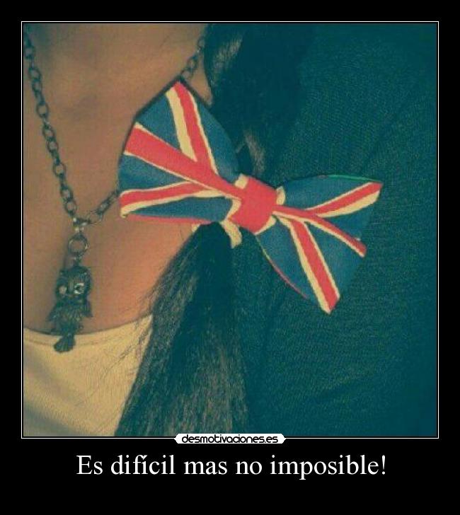 Es difícil mas no imposible! - 