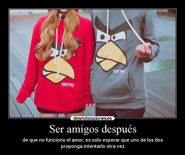 carteles amigos amor desmotivaciones