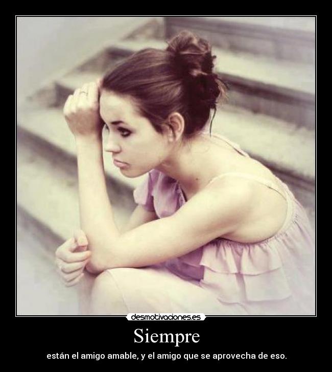 carteles amigos amable aprovechado desmotivaciones