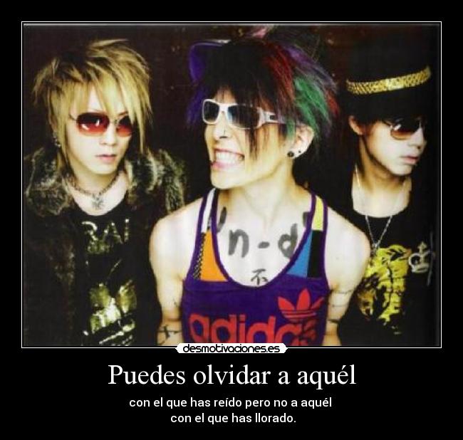 Puedes olvidar a aquél -