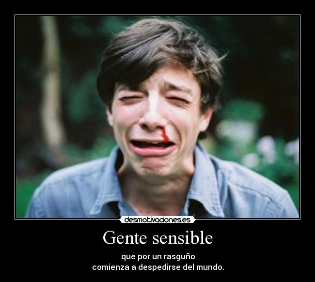 Gente sensible - 