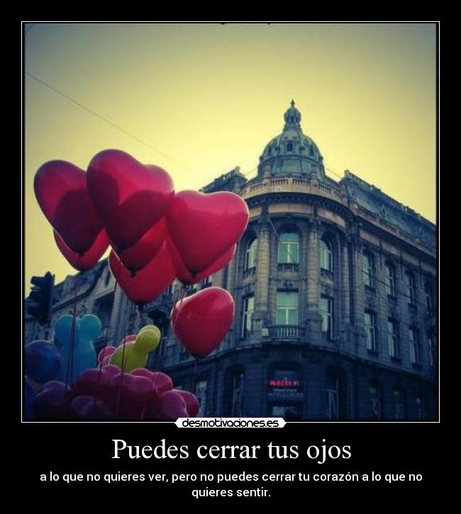 Puedes cerrar tus ojos -