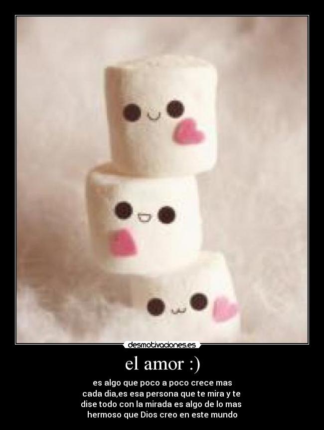 el amor :) - 