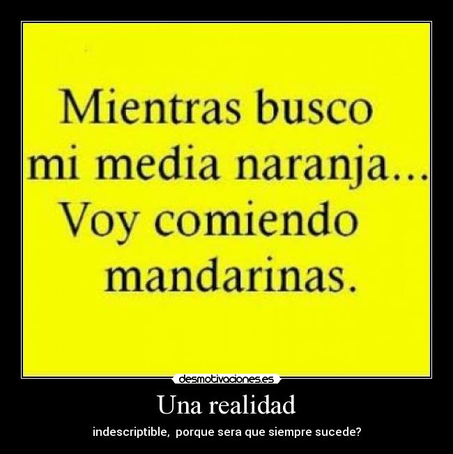 Una realidad -