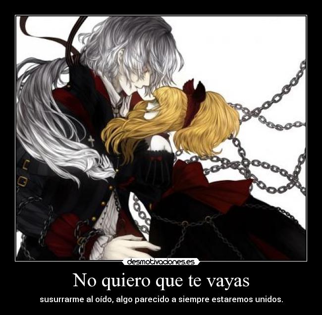 carteles quiero que vallas desmotivaciones