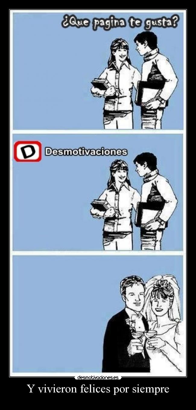 Y vivieron felices por siempre -