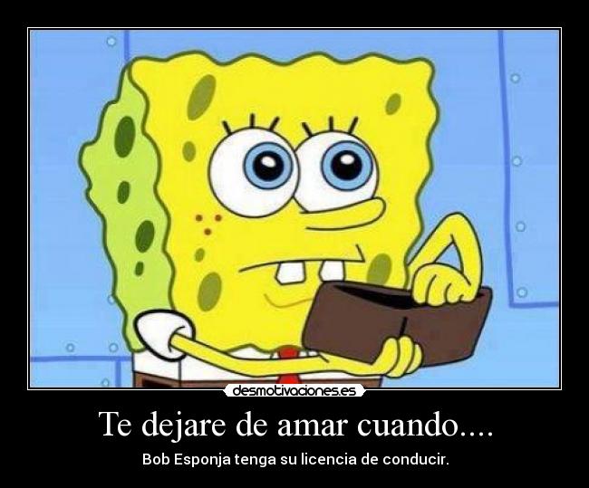 Te dejare de amar cuando.... - 