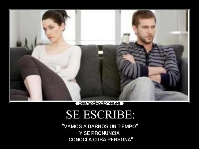 SE ESCRIBE: -