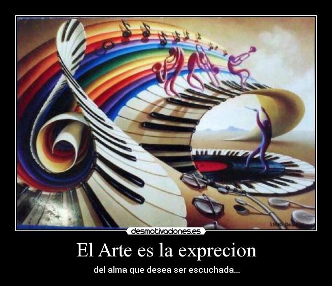 El Arte es la exprecion -