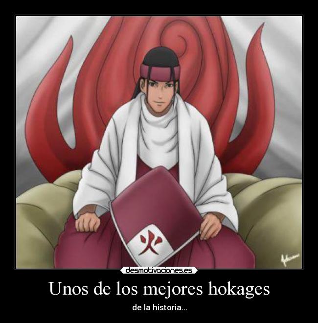 Unos de los mejores hokages - de la historia...