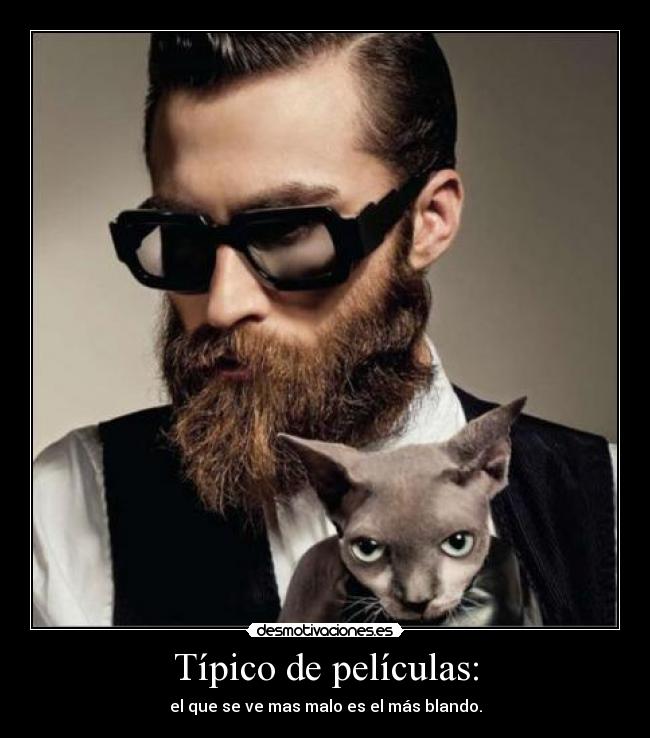 Típico de películas: -