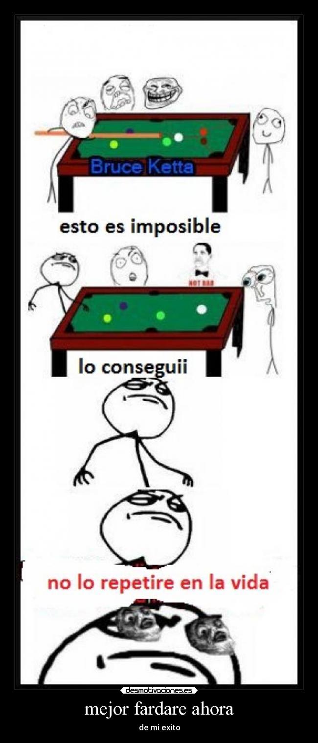 mejor fardare ahora - de mi exito