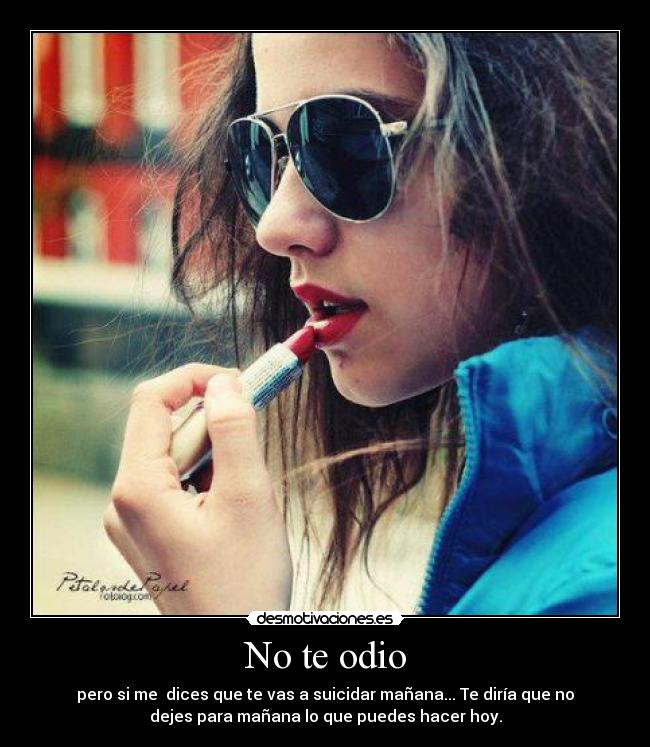 No te odio -