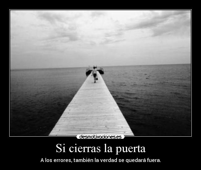 Si cierras la puerta - 