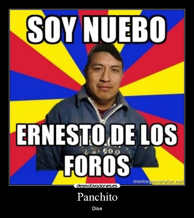 carteles panchito dise elrea desmotivaciones