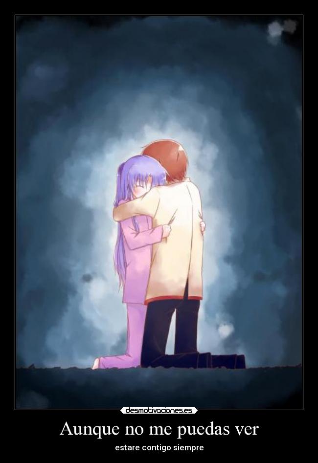 Aunque no me puedas ver -