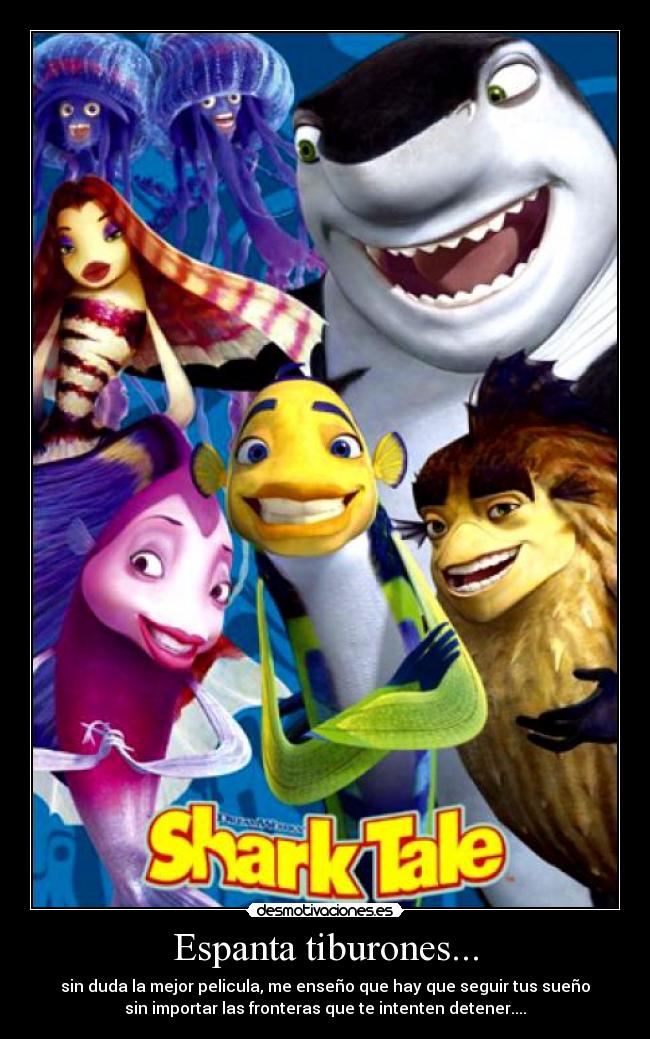 Espanta tiburones... -