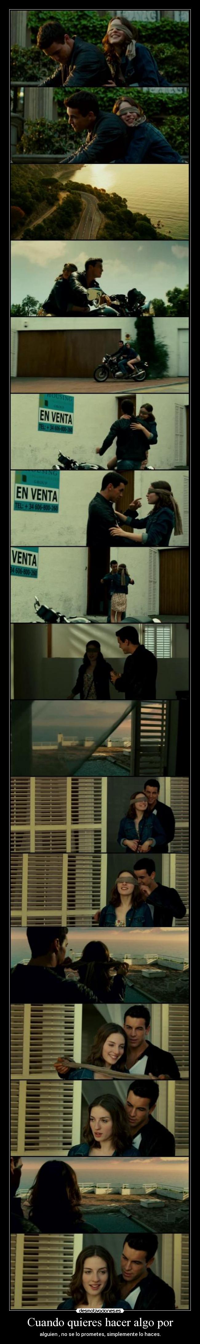 Cuando quieres hacer algo por -