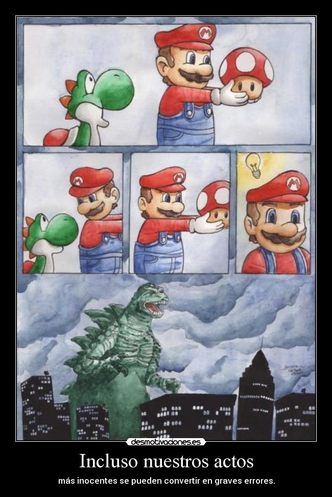 Incluso nuestros actos - 