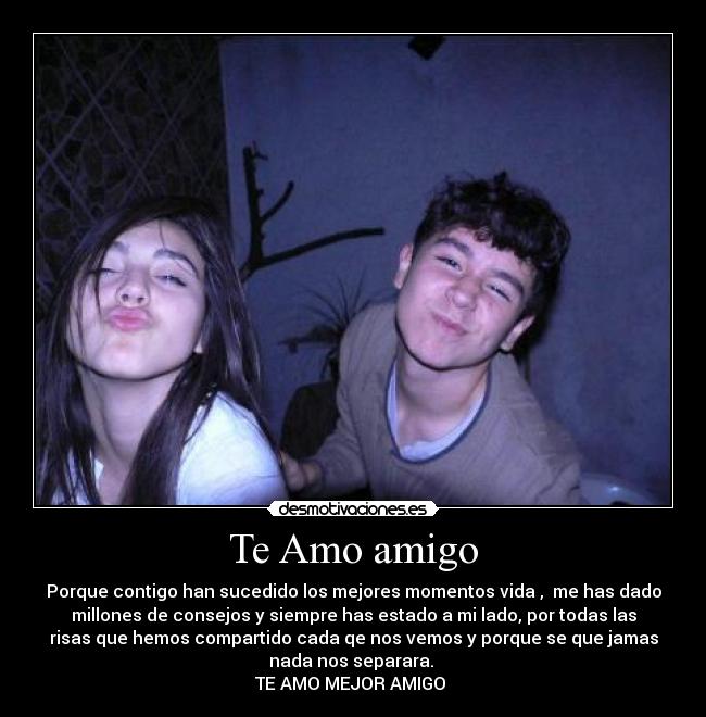 Te Amo amigo - 