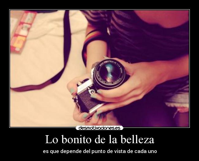 Lo bonito de la belleza -