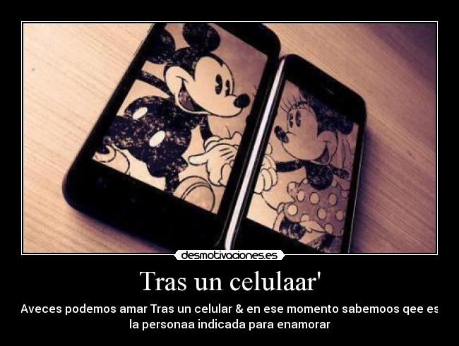 Tras un celulaar -