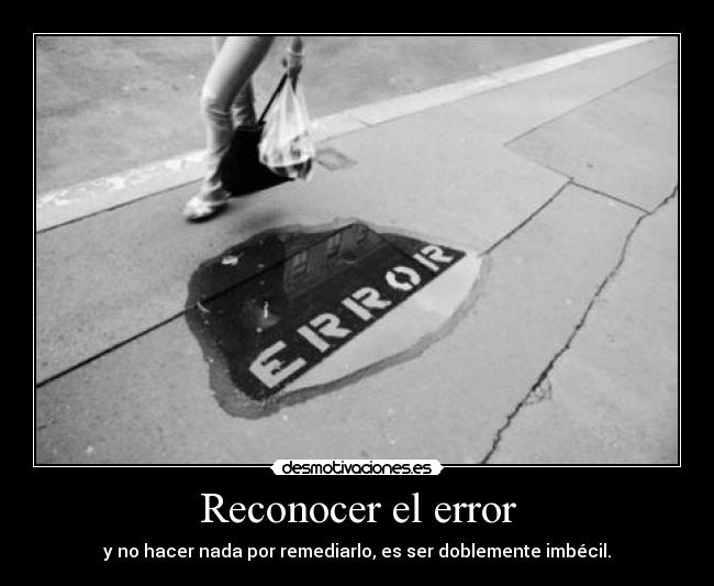 Reconocer el error - 