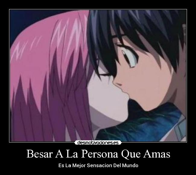 Besar A La Persona Que Amas -