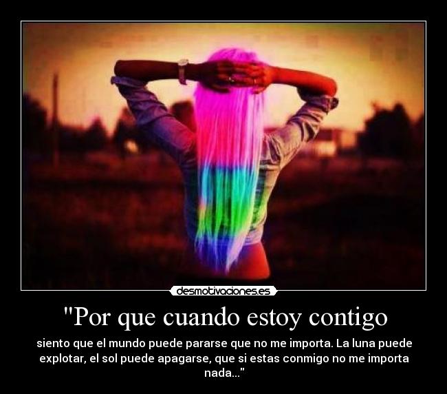 Por que cuando estoy contigo -