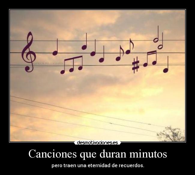Canciones que duran minutos -