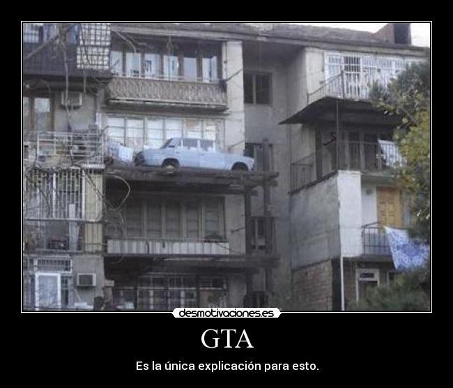 GTA - Es la única explicación para esto.