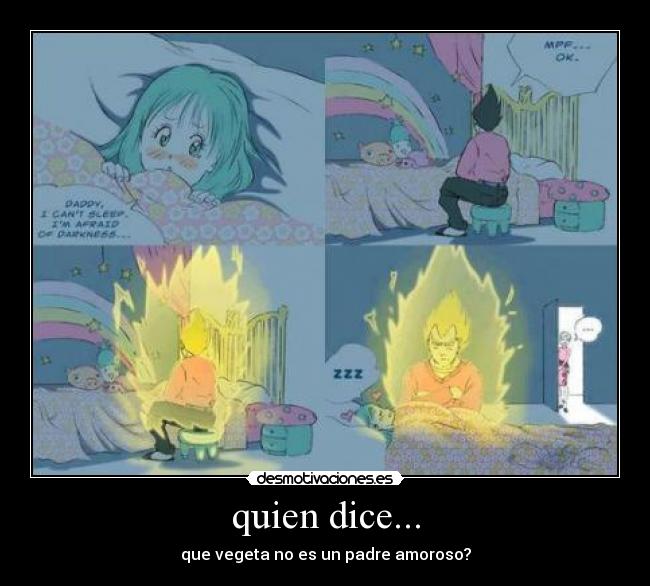 carteles anime vegeta amoroso amor padre desmotivaciones