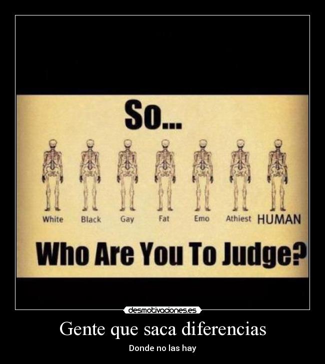 Gente que saca diferencias - Donde no las hay