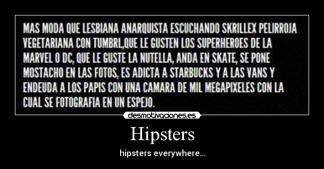 Hipsters - hipsters everywhere...