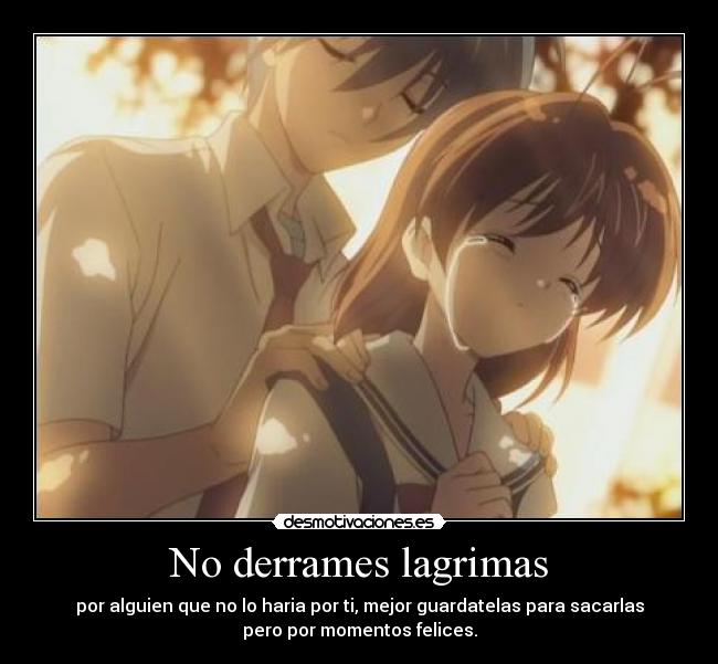 No derrames lagrimas -