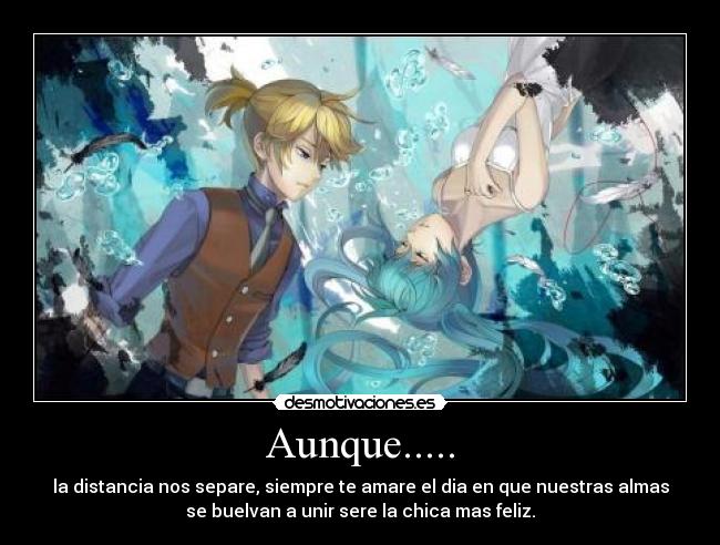 Aunque..... -