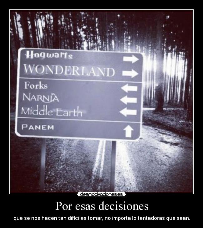 Por esas decisiones - 
