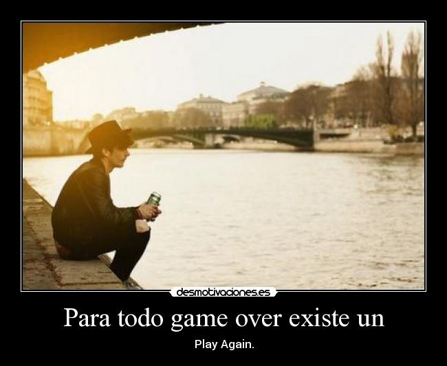 Para todo game over existe un - Play Again.