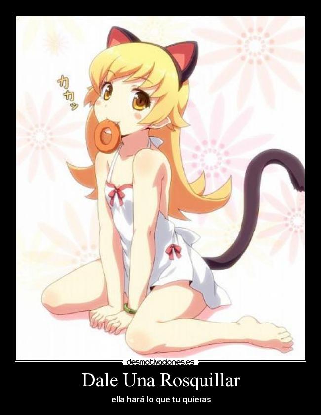 Dale Una Rosquillar - ella hará lo que tu quieras