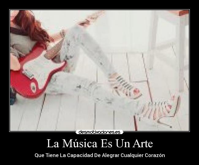 La Música Es Un Arte -