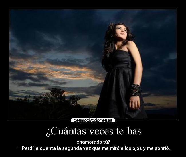 ¿Cuántas veces te has - 