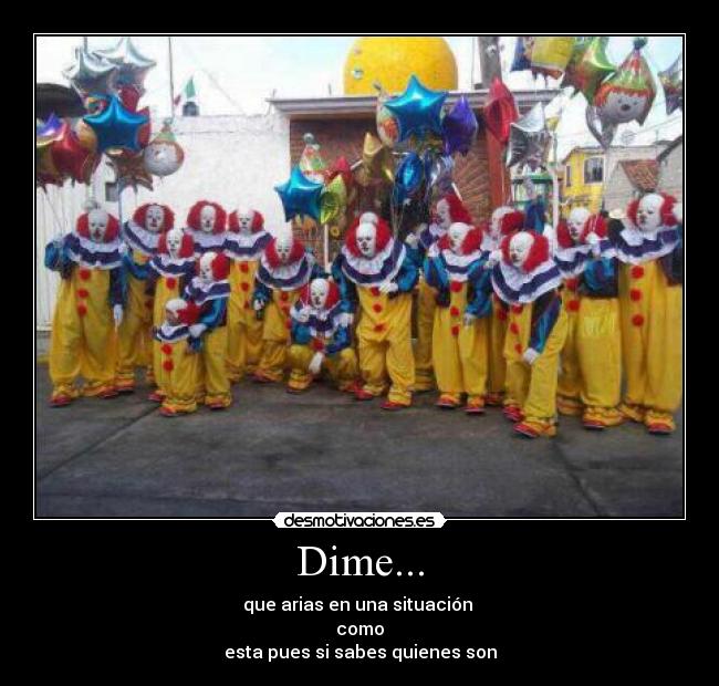 Dime... -