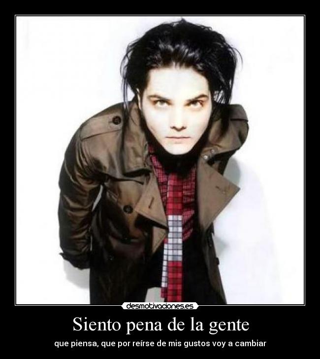 Siento pena de la gente -