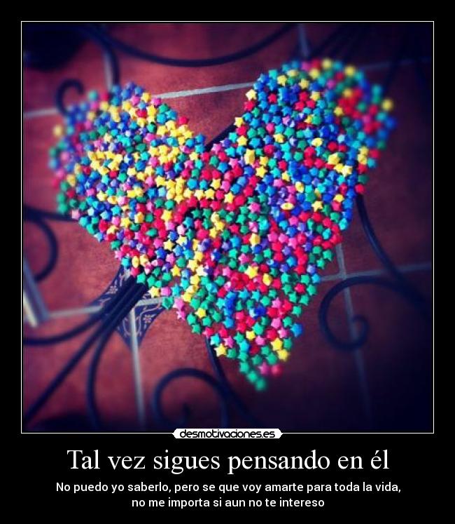 Tal vez sigues pensando en él - 