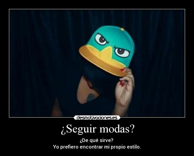 ¿Seguir modas? - 