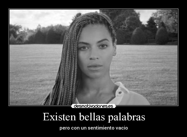 Existen bellas palabras - 